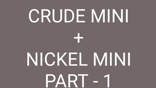 Crude Oil and Nickel Mini Trading | Part - 1