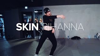 Skin - Rihanna / Jiyoung Youn Choreography