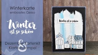 Gesso embossen | Winterkarte mit Klartext Stempel
