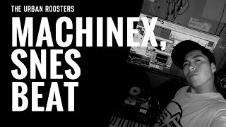 Instrumental Hip Hop MACHINEX - Snesbeat X Urban Roosters