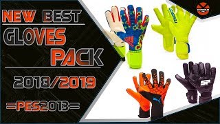 PES 2013 | New Best • Gloves Pack • 2018 / 2019 • HD