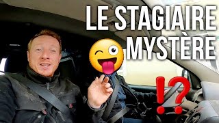 LE STAGIAIRE MYSTÈRE !!! (houlala ça fait peur)