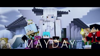 ♪ "Mayday" ♪ - A Minecraft Music Video