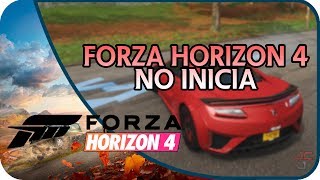 Forza Horizon 4 No Inicia - POSIBLE SOLUCIÓN
