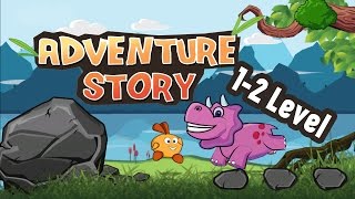 Cartoons for kids. Adventure story. 1-2 Level. Games for Kids