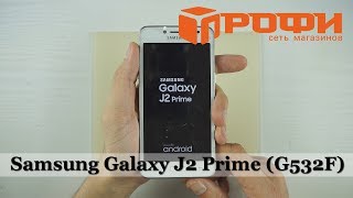 Samsung Galaxy J2 Prime (G532F) разборка и замена тачскрина. Ремонт. Профи.?