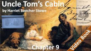 Chapter 09 - Uncle Tom's Cabin - In Which It Appears That A Senator Is But A Man