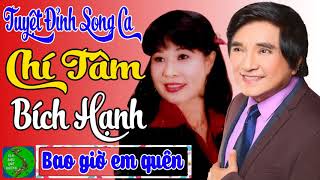 CHÍ TÂM, BÍCH HẠNH - Tuyệt Phẩm Tân Cổ, Vọng Cổ, Trích Đoạn Ca Cổ Cải Lương Đặc Sắc Nhất Trước 1975