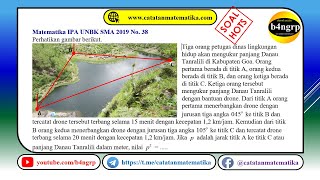 UNBK SMA 2019 Pembahasan Matematika IPA No. 38 | Jurusan Tiga Angka (Aturan Cosinus) | Latihan UNBK