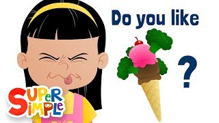 Do You Like Broccoli Ice Cream? | Super Simple Songs