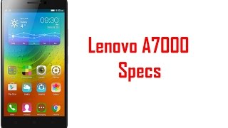 Lenovo A7000 Specs & Features