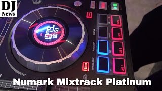 #Numark Mixtrack Platinum USB DJ Controller | Disc Jockey News