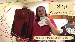 Moving Overseas? Don't Forget These!