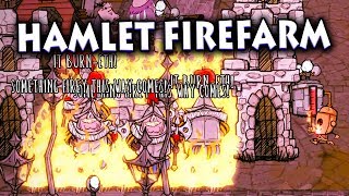MAKING FIRE FARMS GREAT AGAIN | Hamlet Beta | Don't Starve