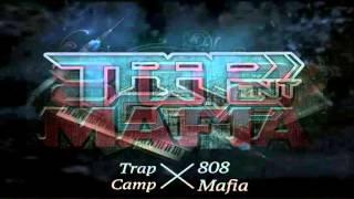 Trap Camp X 808 Mafia- Voorhees