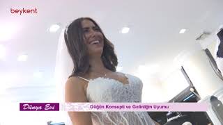 EZGİ NECLA ÇAĞLAR İLE DÜNYA EVİ 89 BLM ŞENGÜL GELİNLİK, DAMATLK HALİL UZUN, BEYAZ BADEM ORGANİZASYON