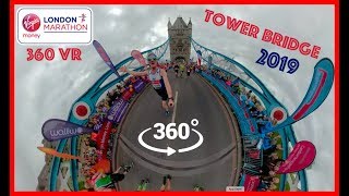 2019 London Marathon Tower Bridge in 360 VR