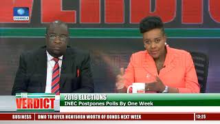Elections Postponement: Analysts Ask Buhari To Take Responsibility Pt.3 |The Verdict|