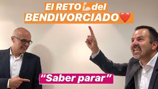 ▷ Aprende a 【 PARAR 】, No te dejes arrastrar por el 【 CONFLICTO 】 - EL RETO DEL BENDIVORCIADO