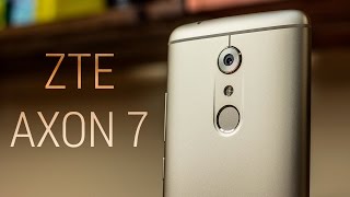 Обзор ZTE Axon 7 или Hi-Fi звук в каждые руки. Подробный обзор Axon 7 от FERUMM.COM