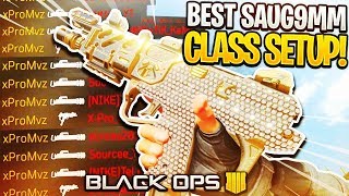 (BO4) BEST SAUG9MM SMG CLASS SETUP! (BLACK OPS 4)