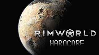 [a14]RimWorld Hardcore SK [6]