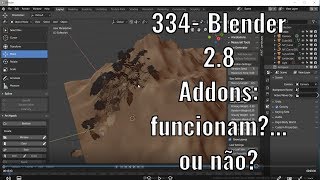 334- Blender 2.8 - Addons - Funcionam?... ou não?