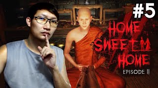 Home Sweet Home EP2 #5 | การปรากฎตัวของเณร