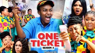ONE TICKET SEASON 3 - (New Movie) Queen Nwokoye 2019 Latest Nigerian Nollywood Movie Full HD