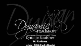 Usher - OMG (Funky Remix) Dynamic Roadshow - DJ Ruthless