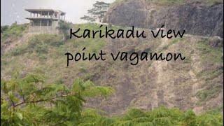 Karikadu | view point | vagamon | part 1