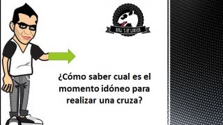 ¿Cómo saber cual es el momento idóneo para una cruza? Héctor Nevárez (Cel-3310896695)