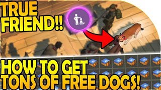 NEW TRUE FRIEND DOG - How to Get TONS of FREE DOGS! - Last Day On Earth Survival 1.7.12 Update