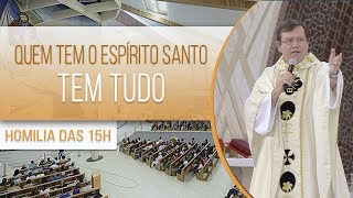Quem tem o Espírito Santo, tem tudo - Pe. Alberto Gambarini (24/06/18)