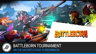 Insomnia56 - Battleborn Tournament!