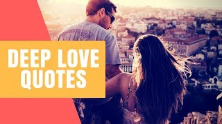 Deep Love Quotes