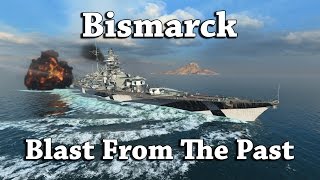 WoWS: Bismarck - Blast From The Past