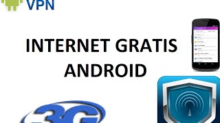 Internet Gratis Android Enero2017