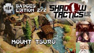 Shadow Tactics Badges Edition | level 4 - Mount Tsuru (2/2) | Last badges
