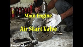 Air Start Valve | Marine Diesel Engine | Exchange Overhaul | RoamerRealm
