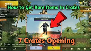(7 Crates Opening ) How to Get Rare Items In Pubg Mobile Crates || 7 Crates Opening || #PubgMobile