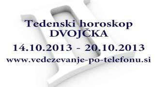 Tedenski horoskop Dvojčka od 14.10.2013
