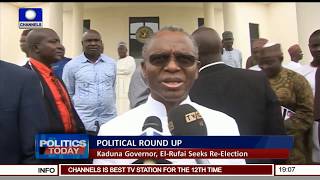 Political Round Up As El-Rufai Seek Re-election |Politics Today|