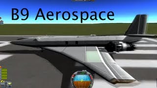 Kerbal Space Program - The B9 Aerospace Pack
