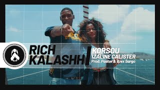 Rich - Korsou Ft. Izaline Calister (Prod. Pastor & Alex Sargo)