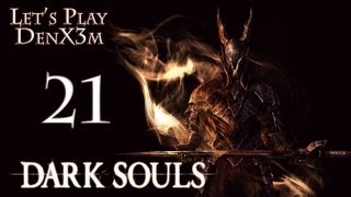 Dark Souls - PTDE #21 Прохождение (Напролом)
