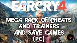 Cheats for Far Cry 4 HUGE pack of trainers and save games