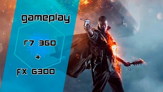 R7 360 + FX 6300 - Battlefield 1 ‹ GamerPC › BR