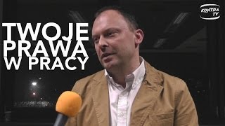 Nie daj się oszukać pracodawcy! Znaj Swoje Prawa w Pracy [KontraTV]