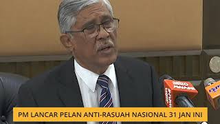 PM lancar pelan Anti-Rasuah Nasional 31 Jan ini